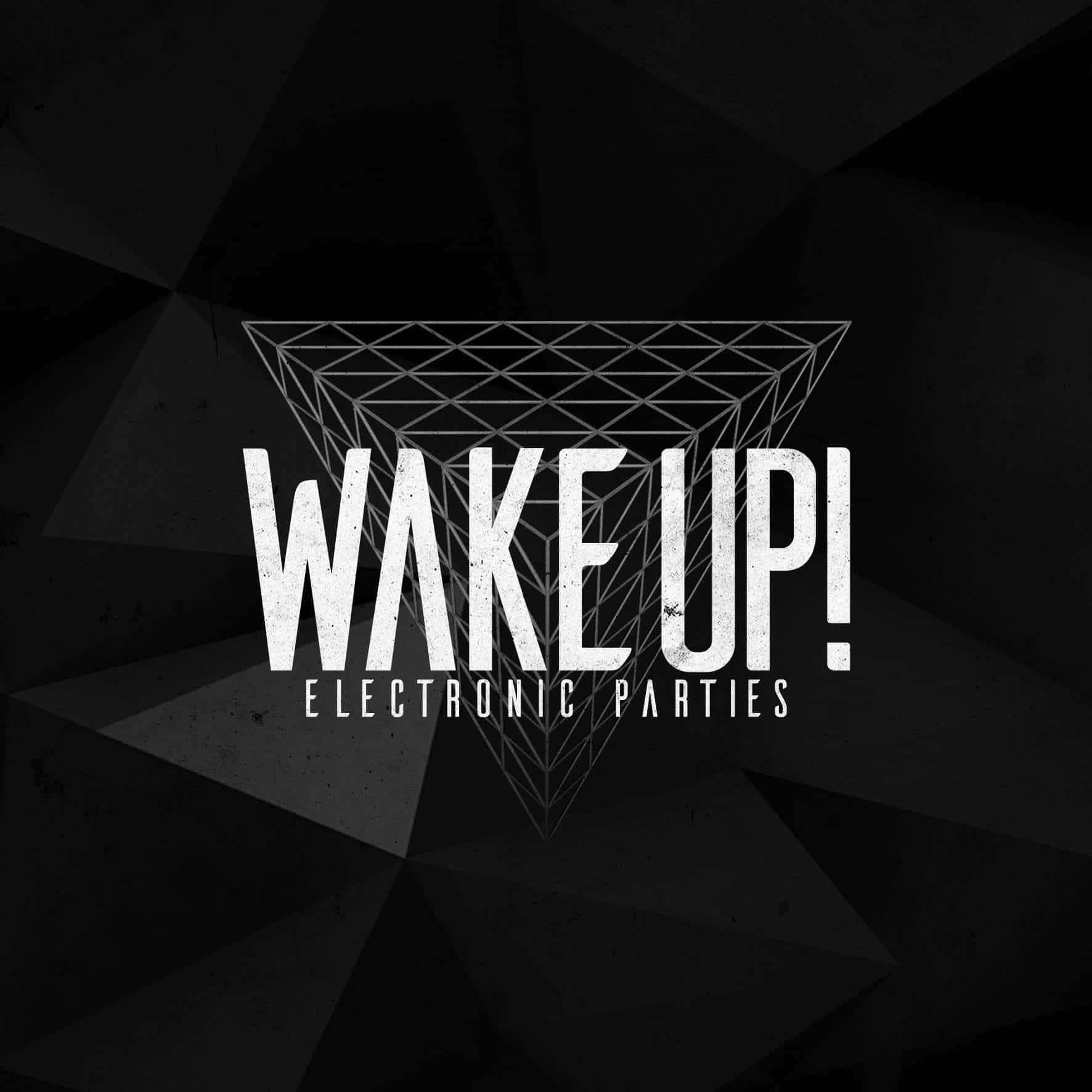 Photo 1 of Wake Up!