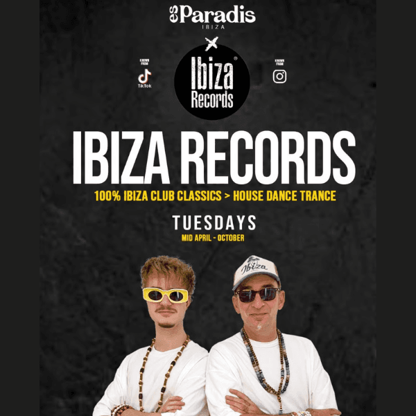 Ibiza Records x Es Paradis