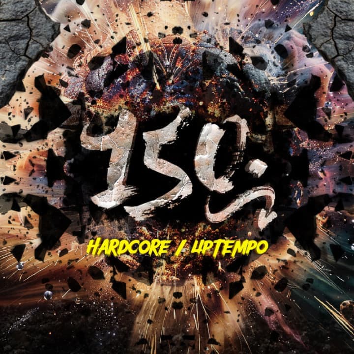 Cartel de 150 Hardcore & Uptempo Edition