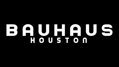 Bauhaus Houston