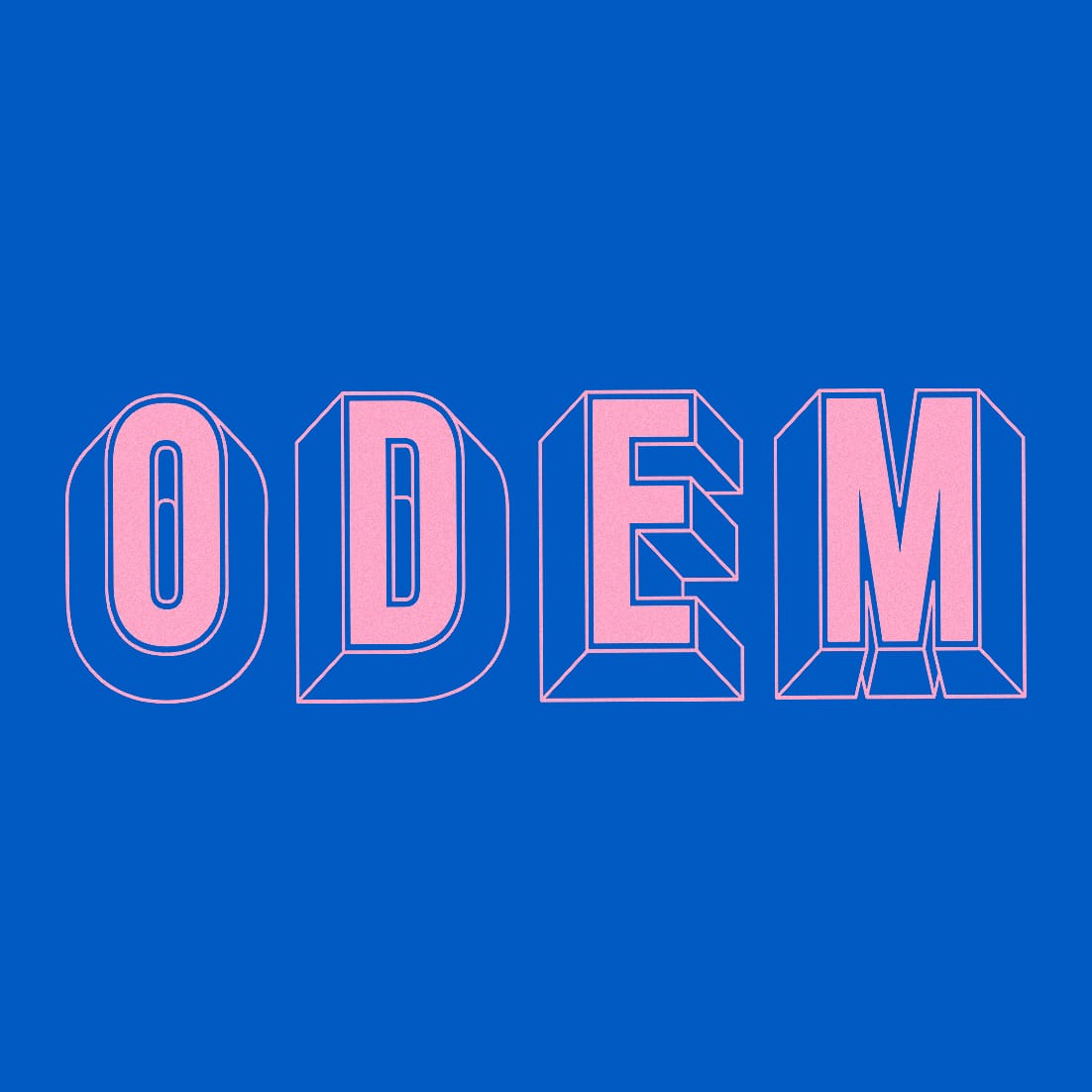 O.D.E.M.