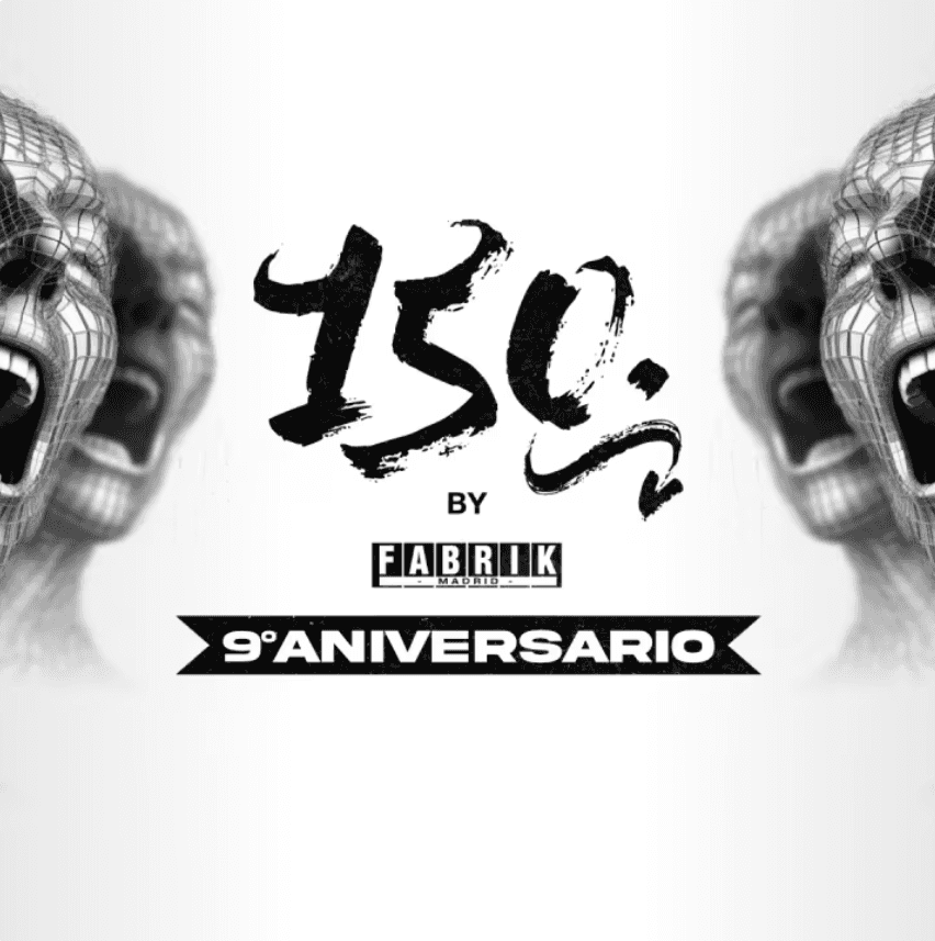 Cartel de 150 by Fabrik - 9º Aniversario