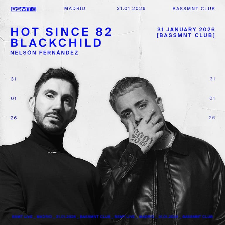 BSMT LIVE presents HOT SINCE 82 & BLACKCHILD