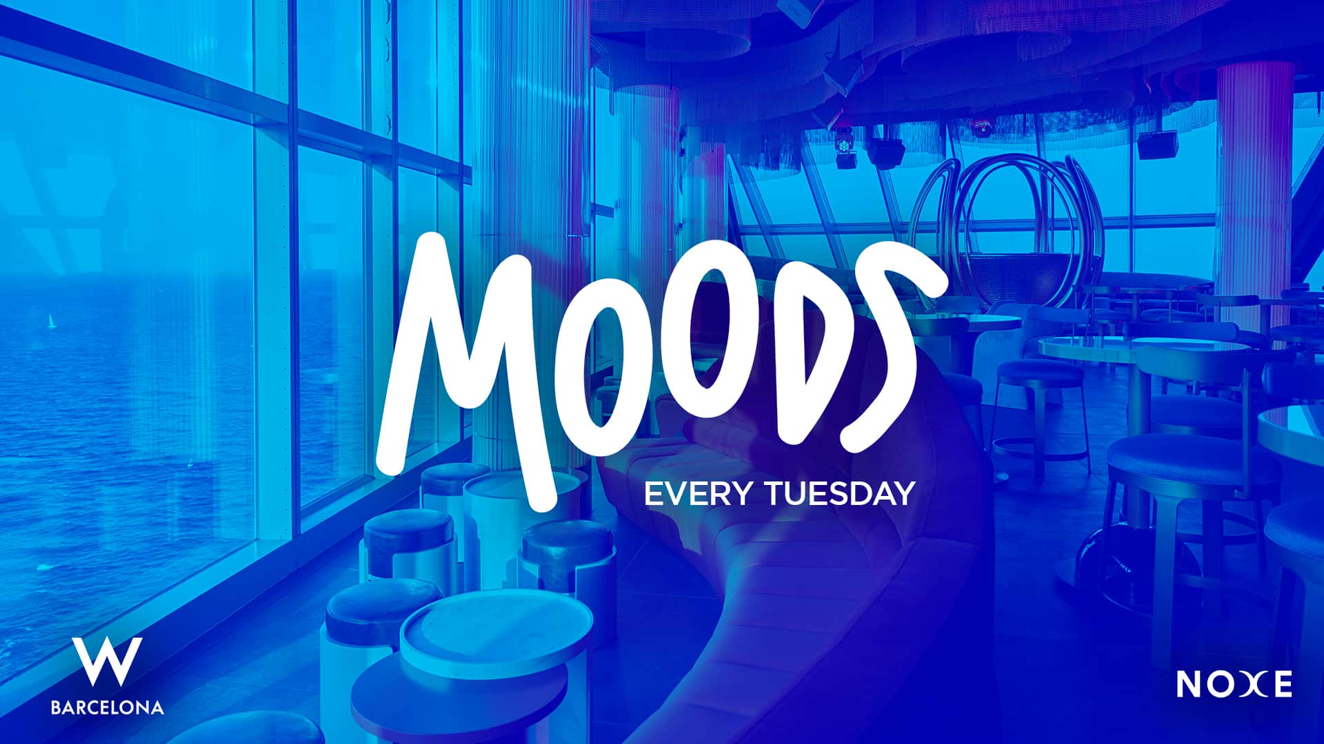 Cartel de Moods at Noxe (26th floor W Barcelona)