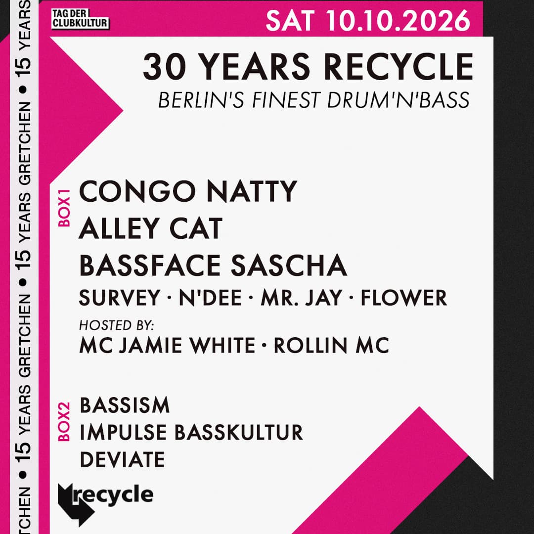 15 Years GRETCHEN: 30 YEARS RECYCLE ft. CONGO NATTY + ALLEY CAT