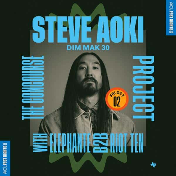 Flyer de Official 2026 ACL Fest Nights: Steve Aoki