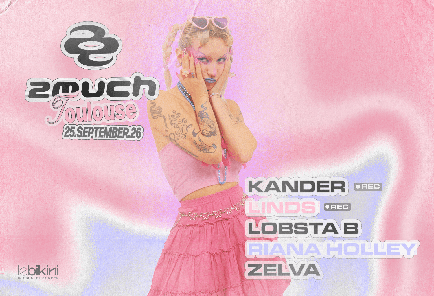 Flyer de 2much (Ex La Darude) : KANDER + LINDS + LOBSTA B + RIANA HOLLEY + ZELVA