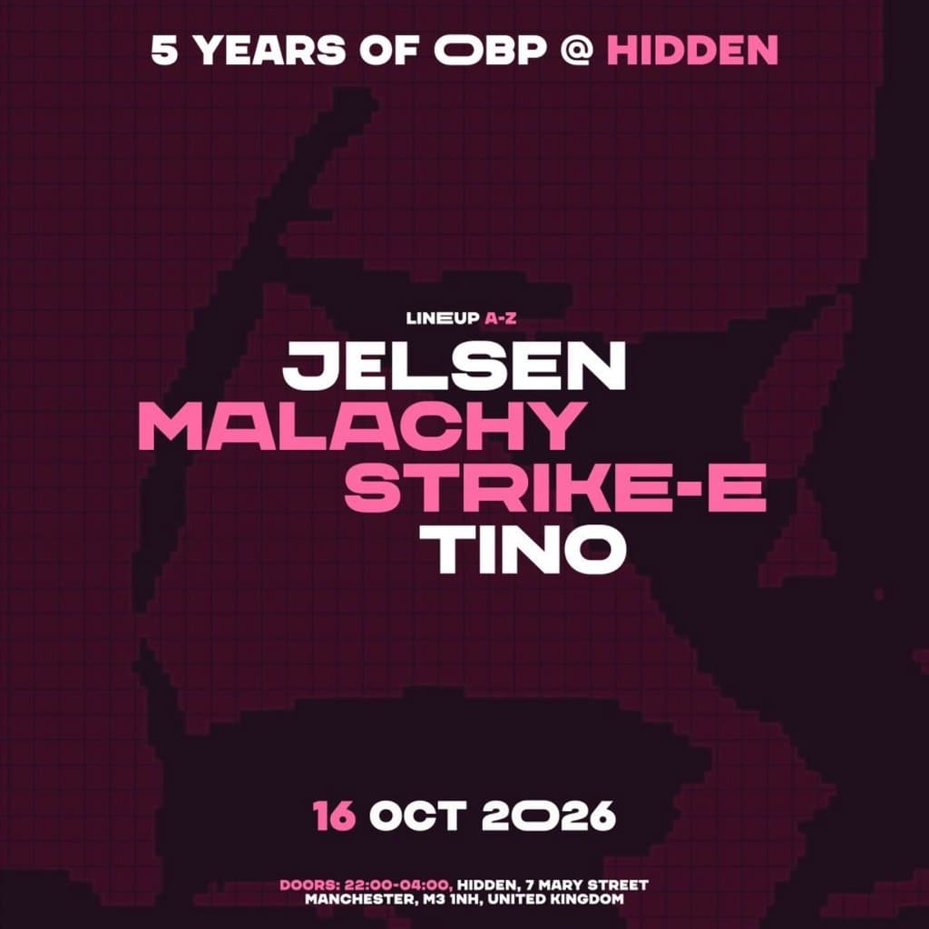 5 Years of OBP @ Hidden, Manchester