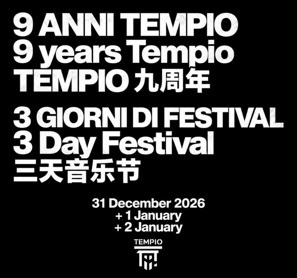 9 ANNI TEMPIO - 9 YEARS TEMPIO - TEMPIO九周年 (Giorno 2 - Day 2 - 第2天)
