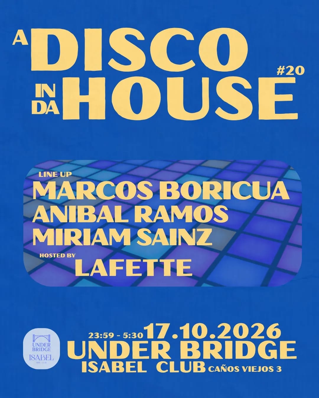 A Disco in da House #20 x Under Bridge