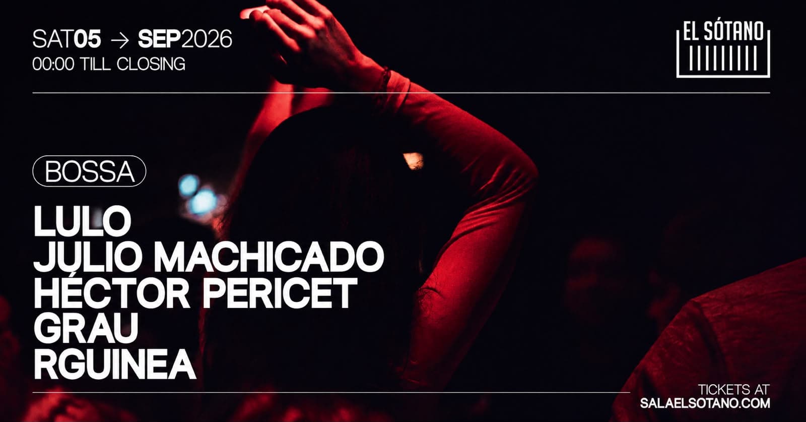BOSSA: Lulo, Julio Machicado, Héctor Pericet, Grau, Rguinea