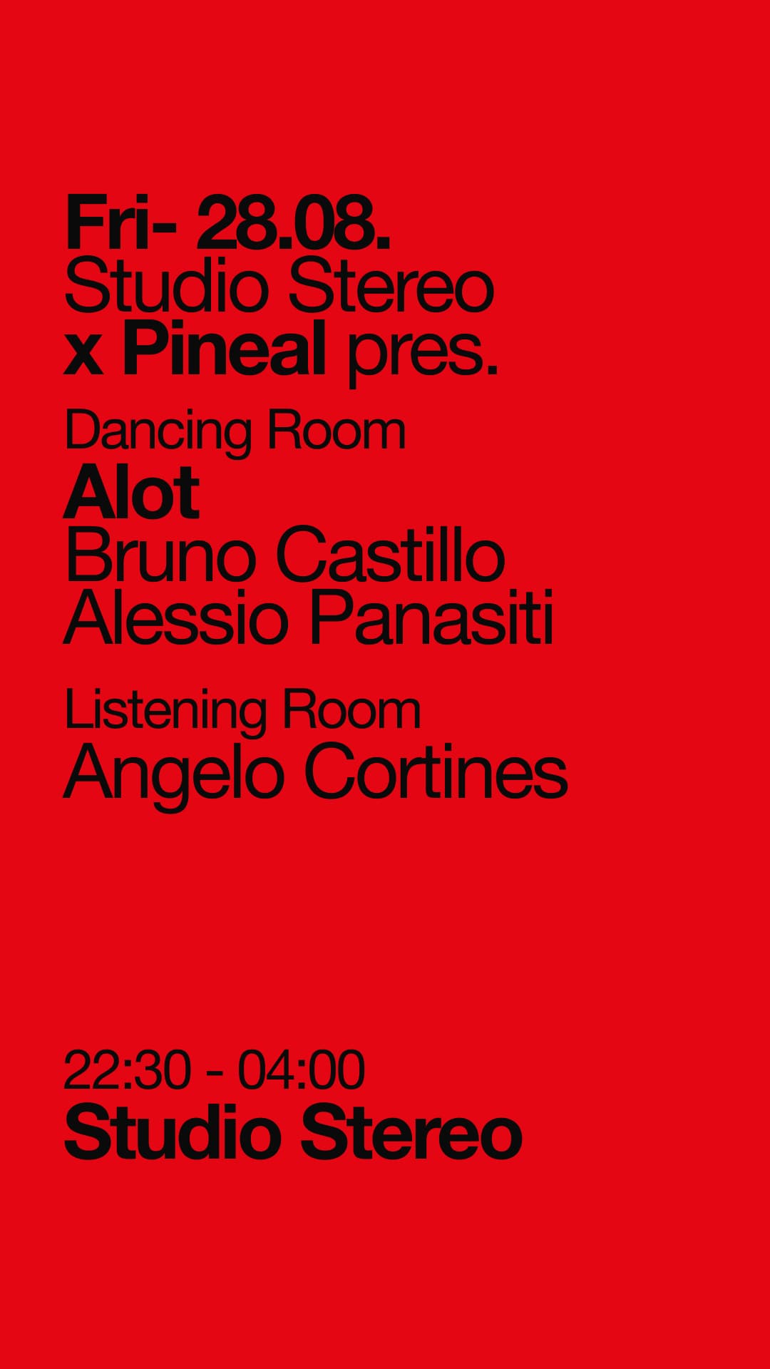 Studio Stereo x Pineal pres. ALOT (until 4am)