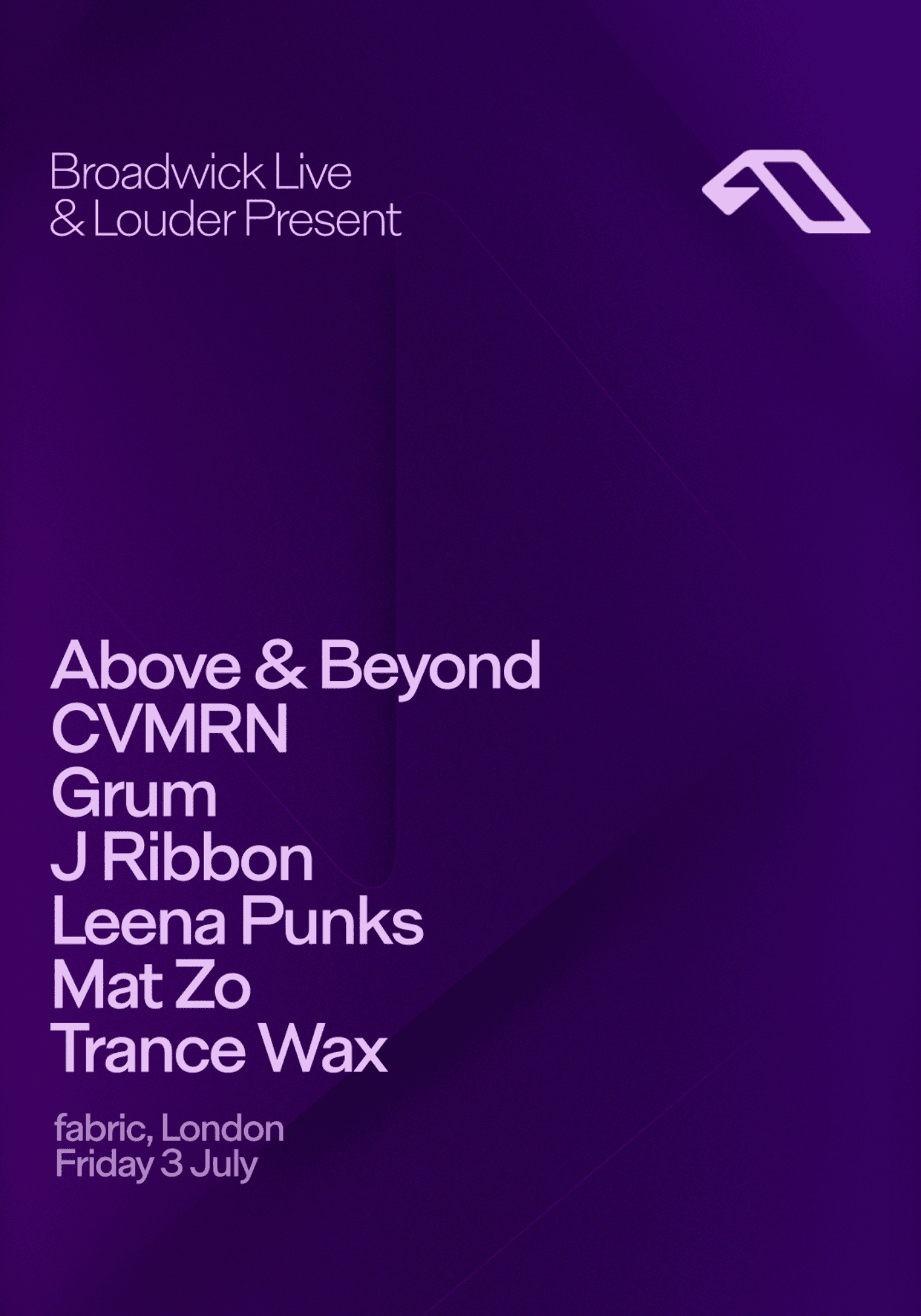 Above & Beyond, CVMRN, Grum, J Ribbon, Leena Punks, Mat Zo, Trance Wax