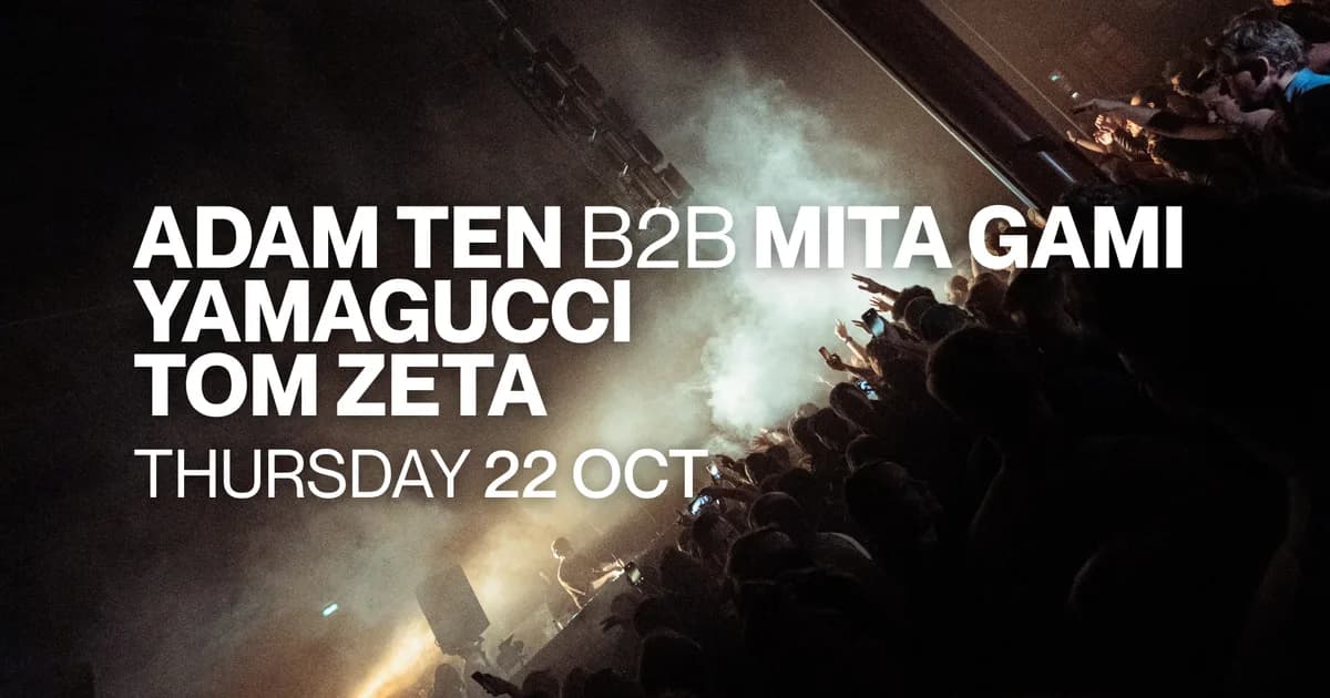 ADE | Adam Ten b2b Mita Gami | Yamagucci | Tom Zeta