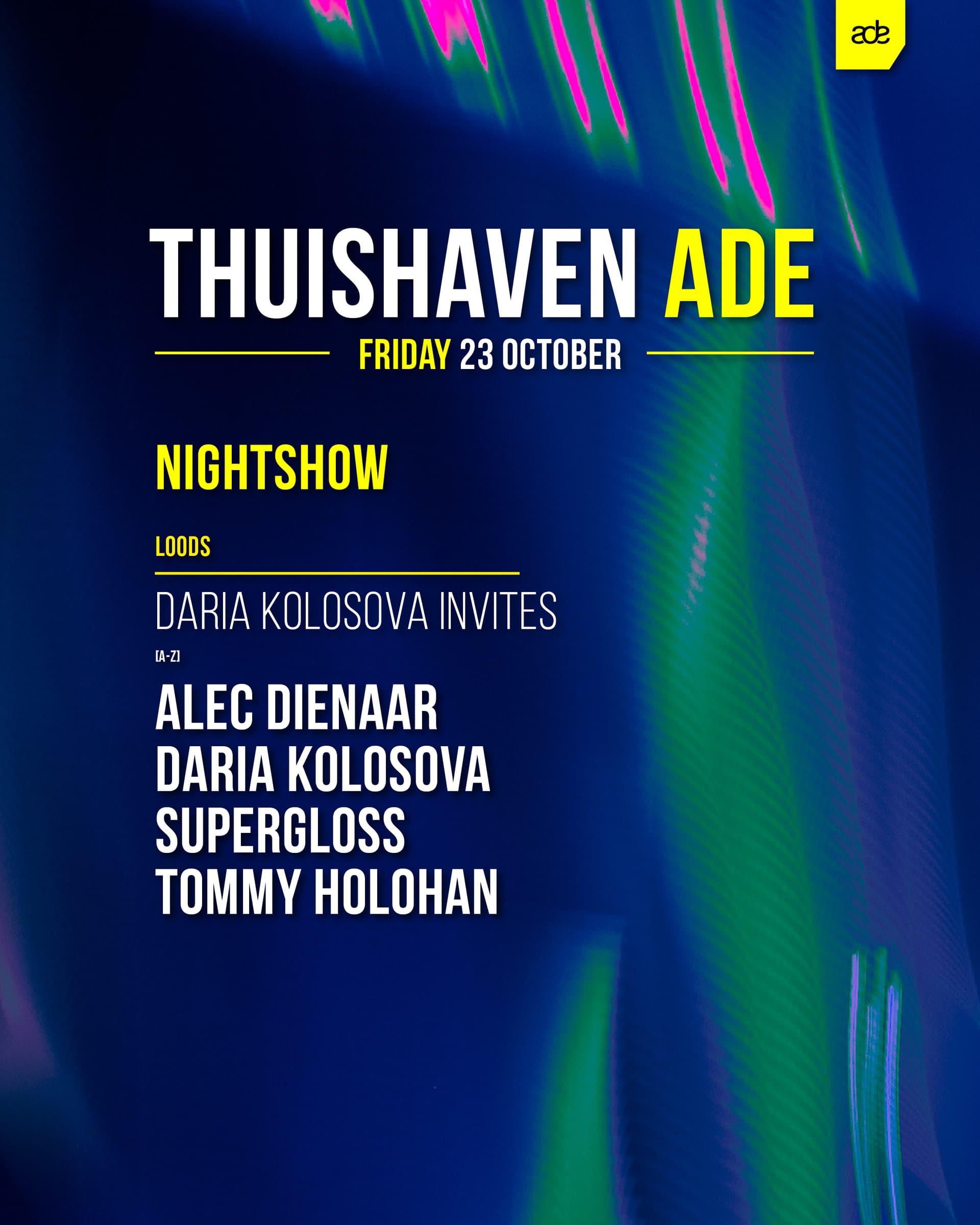 Thuishaven ADE Friday Night w/ Daria Kolosova invites