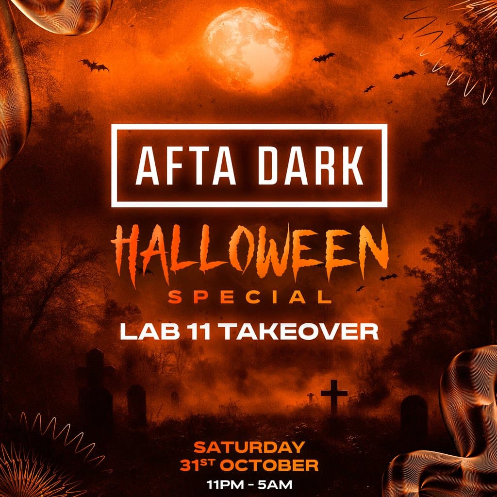 AFTA DARK w/ Halloween (After Party) - Sat 31st Oct