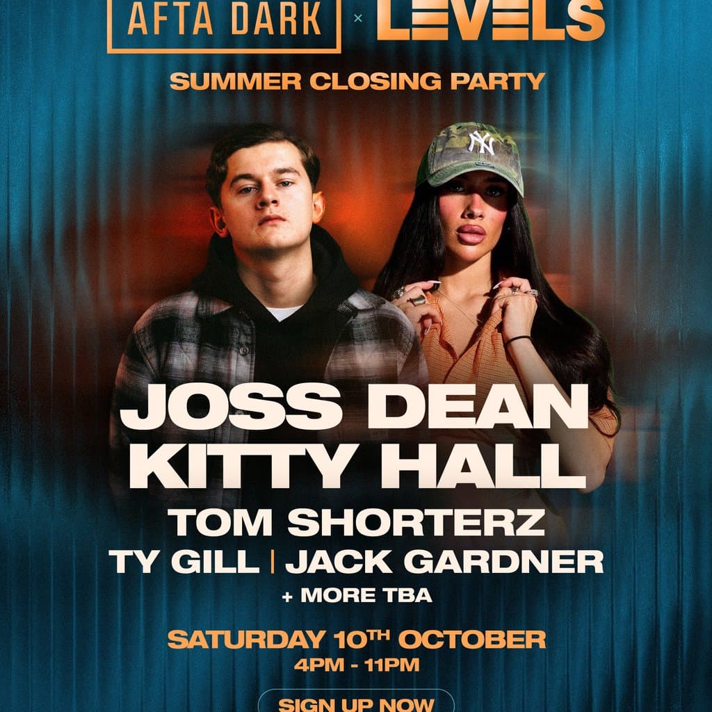 AFTA DARK x LEVELS w/ Joss Dean & Kitty Hall - (Summer Closing)