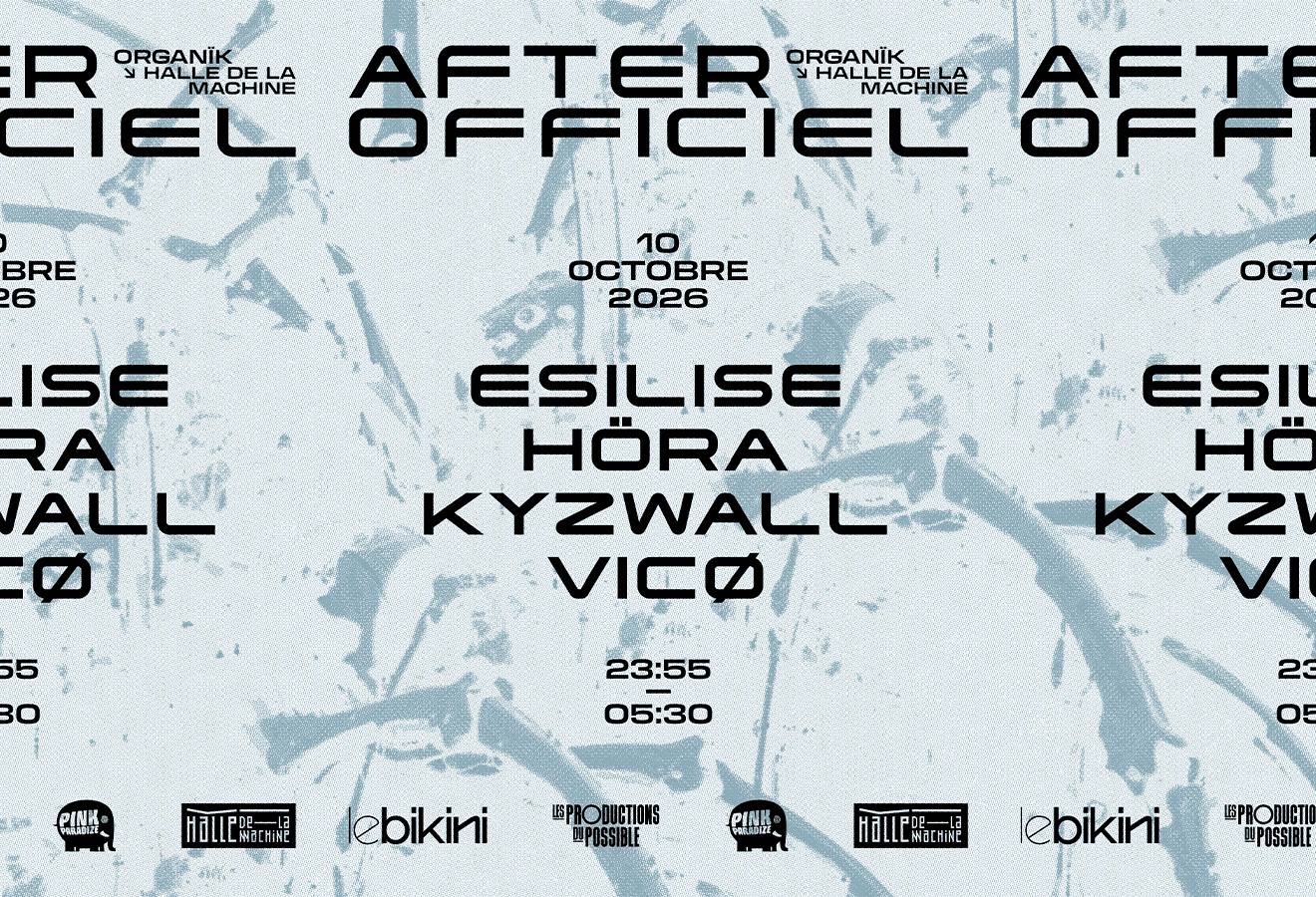 Flyer de After Officiel ORGANÏK : ESILISE + HÖRA + KYZWALL + VICØ