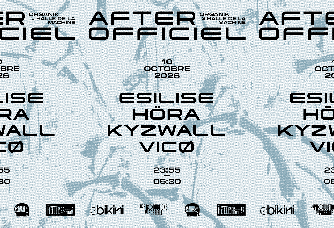 After Officiel ORGANÏK : ESILISE + HÖRA + KYZWALL + VICØ
