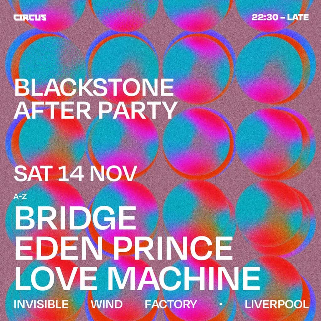 Flyer of Official After Party 14th Nov Bridge, Eden Price & Love Machine