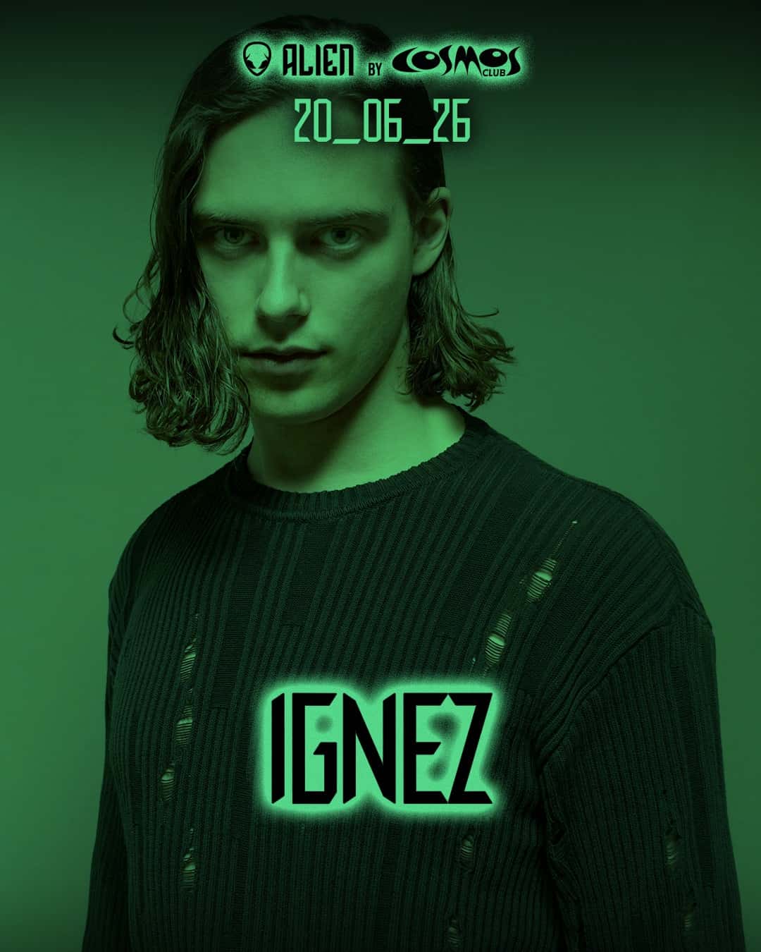 Cartel de ALIEN | IGNEZ at COSMOS CLUB - season closing -