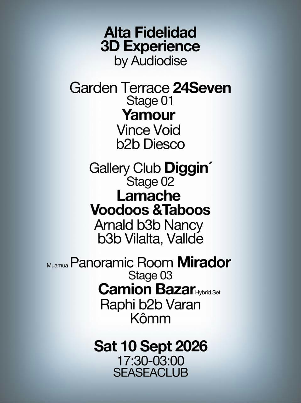 Alta Fidelidad 3D x Diggin' x Mirador x 24seven - 3 stages experience - 17:30-03:00