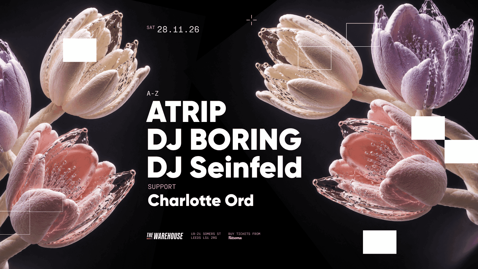 Flyer of The Warehouse: ATRIP, DJ BORING, DJ Seinfeld + Charlotte Ord
