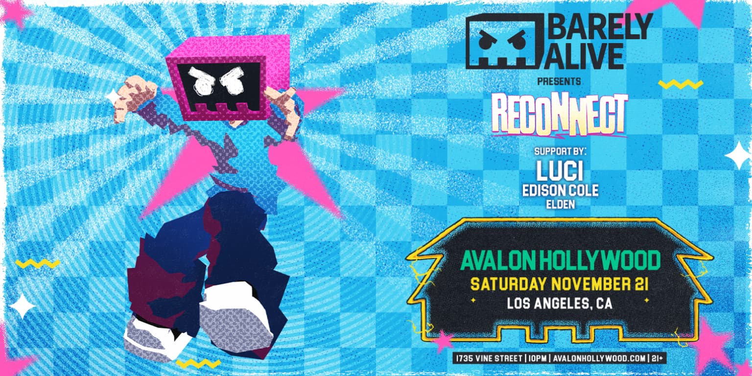 Avalon presents Barely Alive w/ Luci