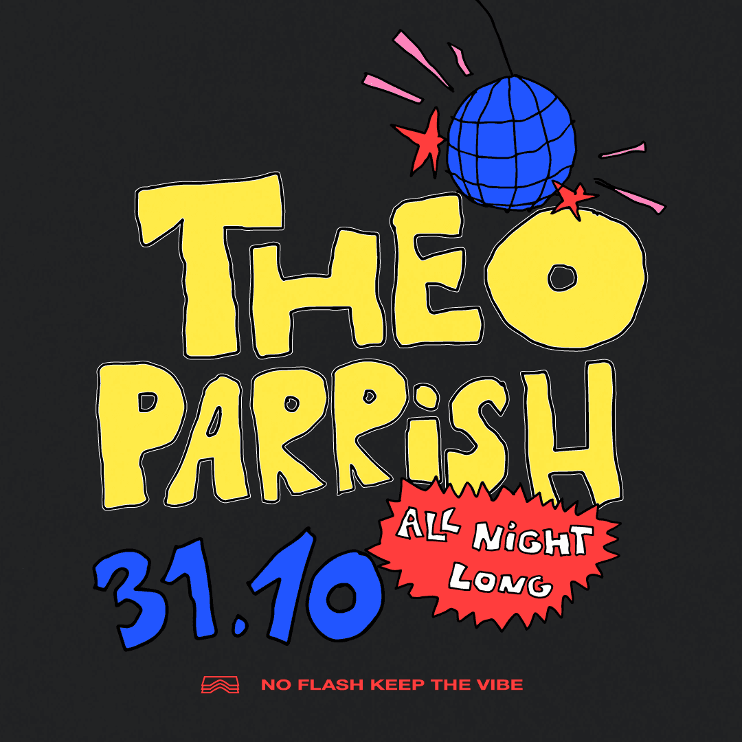 Flyer of BASIC • Theo Parrish All Night Long