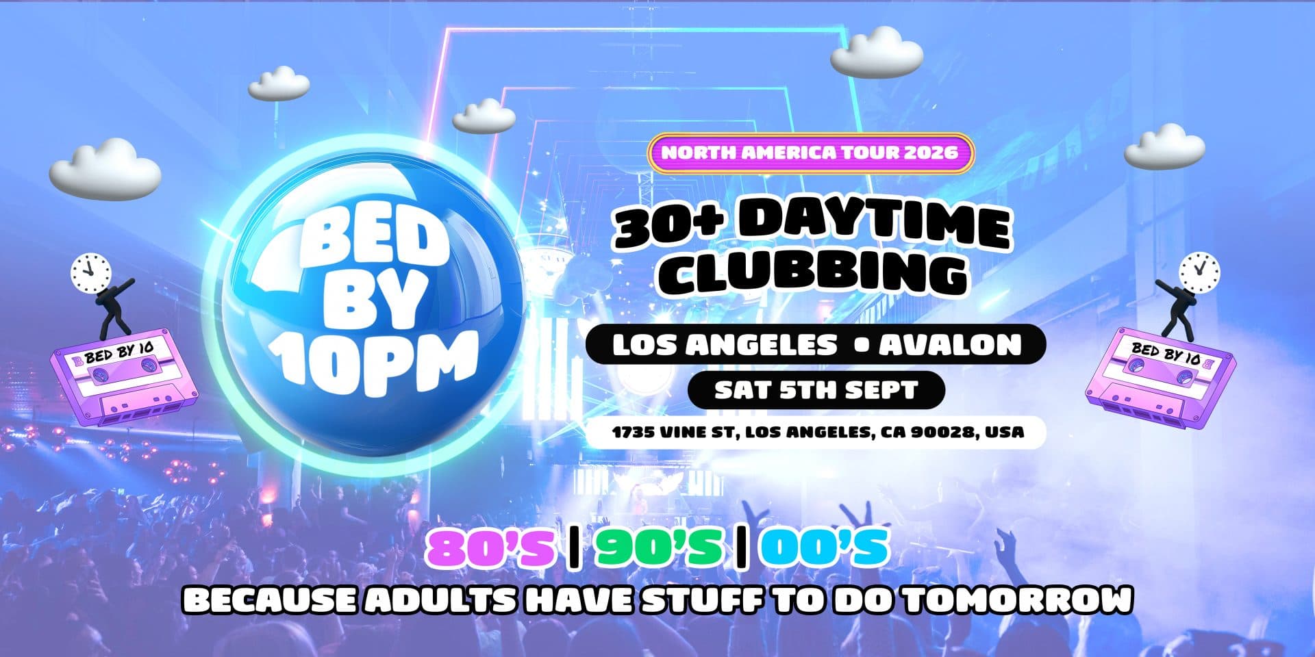 Bed By 10pm Returns To Los Angeles