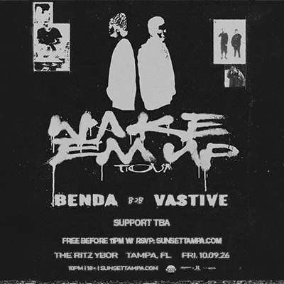 Benda B2B Vastive • Wake 'Em Up Tour