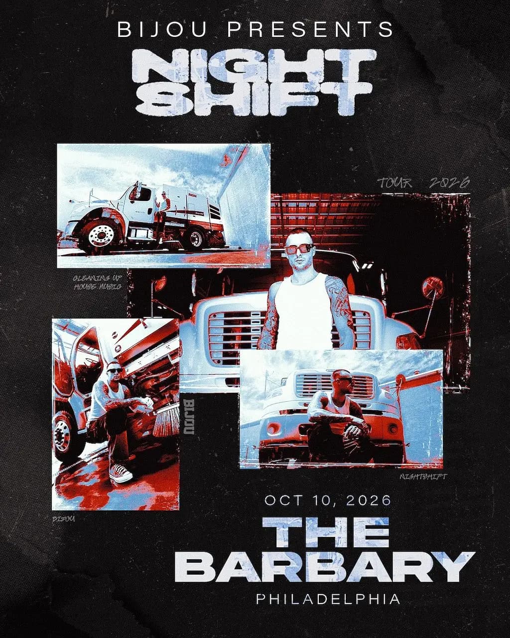 BIJOU: NIGHT SHIFT TOUR + more tba !