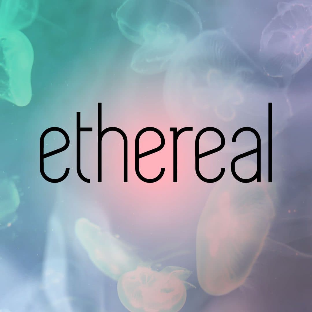 Ethereal