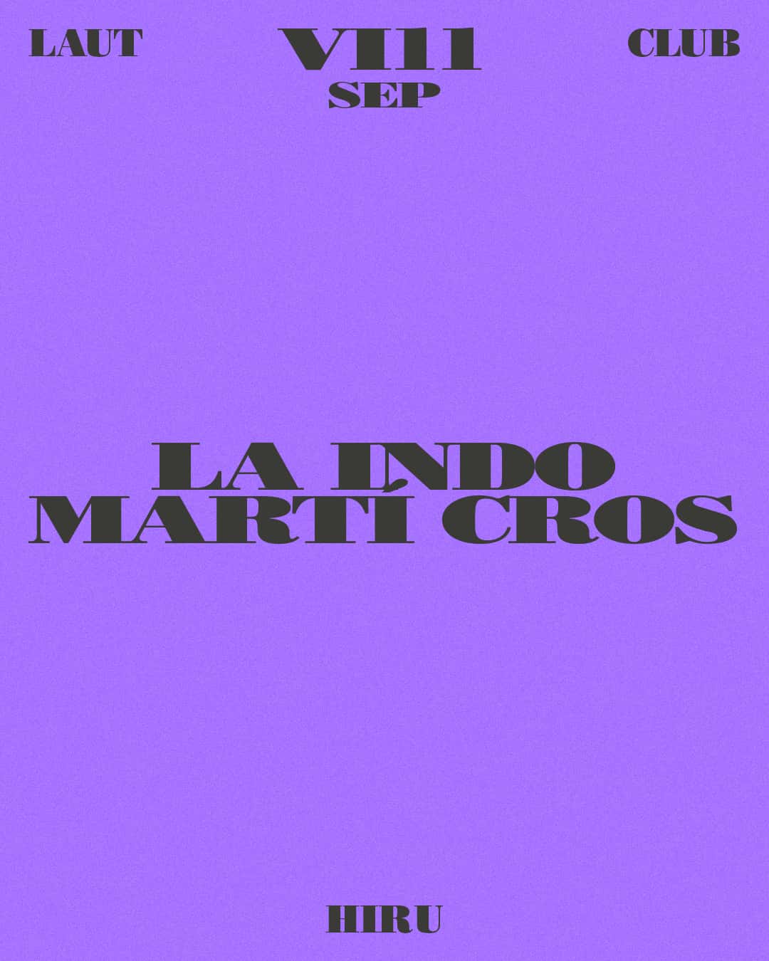 Cartel de BUIT: La Ind0 + Martí Cros