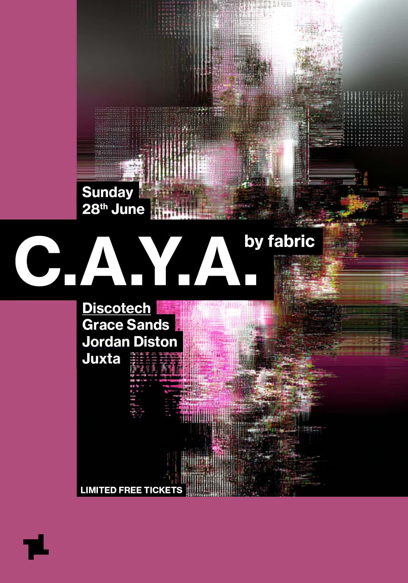 Cartel de CAYA by fabric: discotech - Grace Sands, Jordan Diston, JUXTA