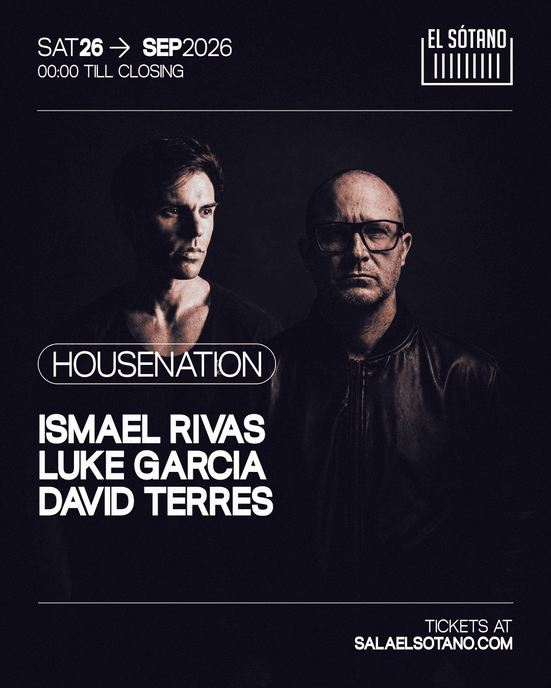 HOUSENATION: Ismael Rivas, Luke Garcia, David Terres