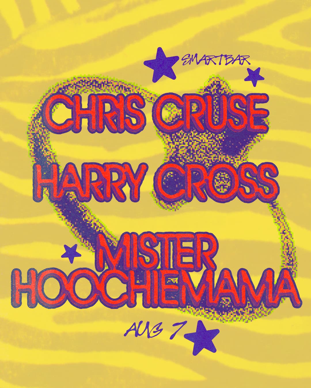 Chris Cruse * Harry Cross * Mister Hoochiemama