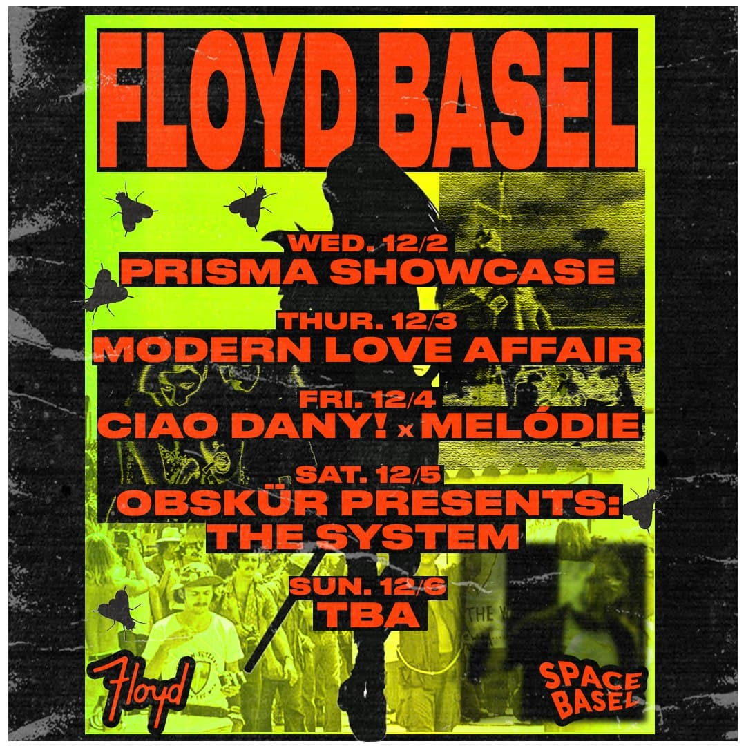 Ciao Dany! x Melódie (Floyd Basel 2026)