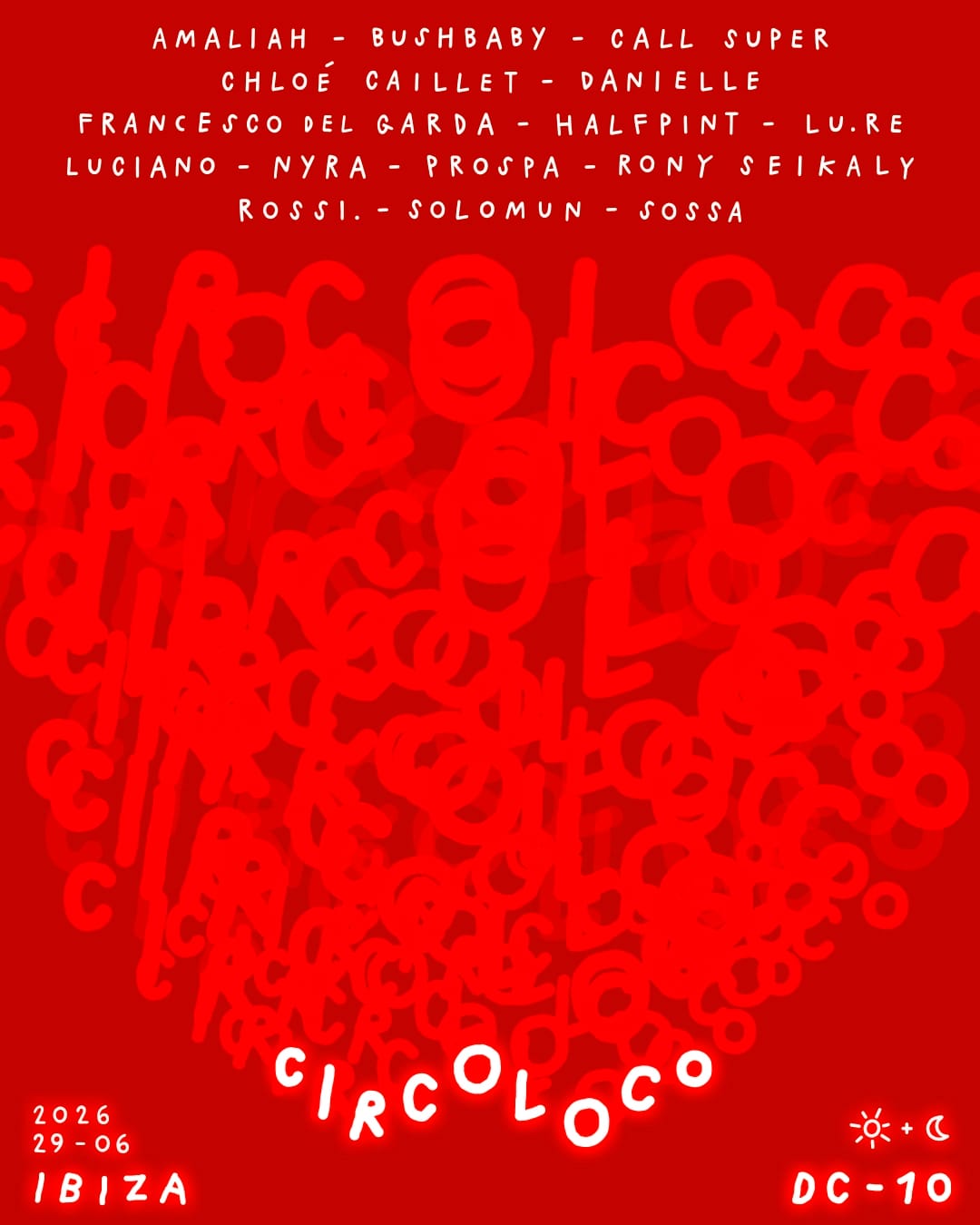Circoloco Ibiza - Week 10
