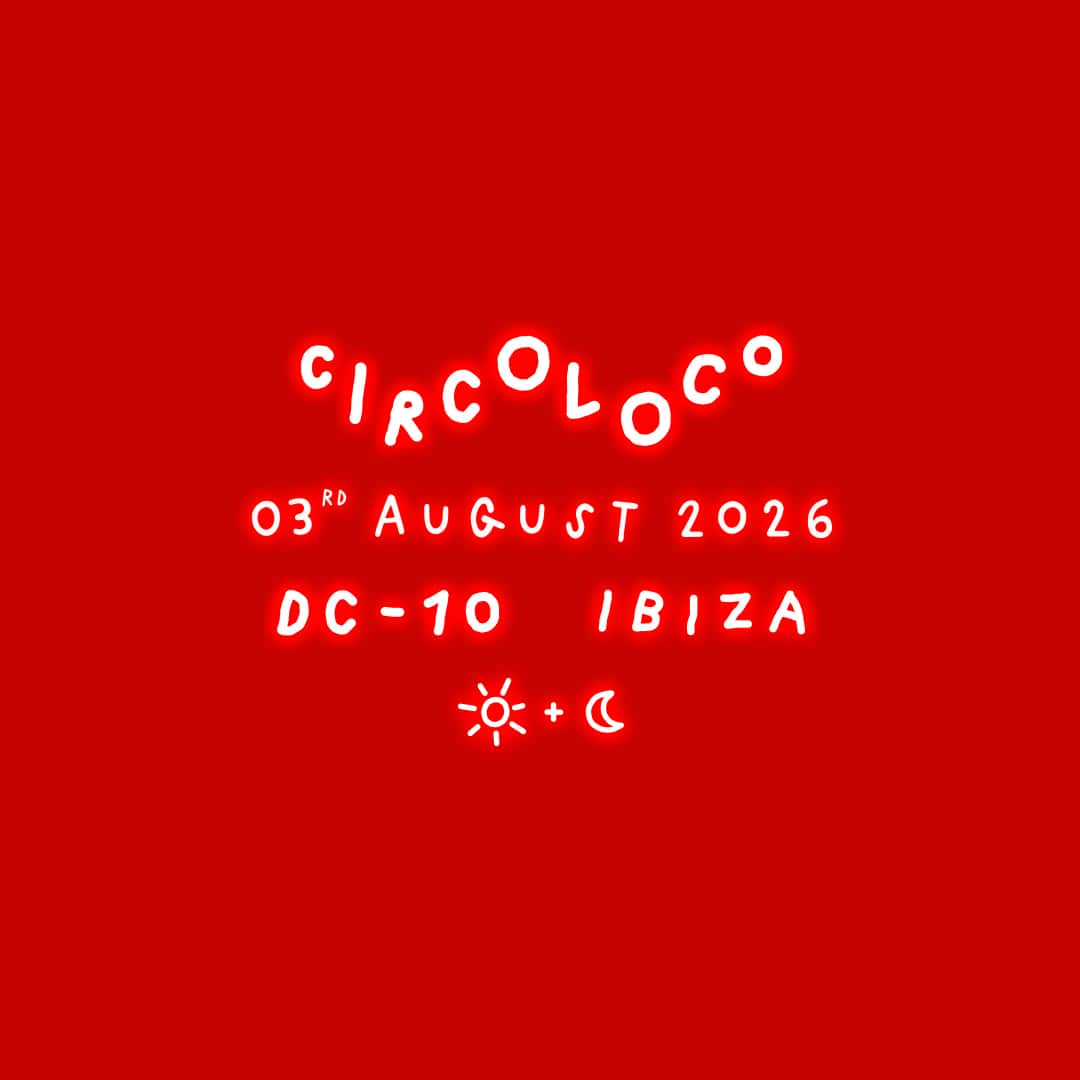 Cartel de Circoloco Ibiza - Week 15