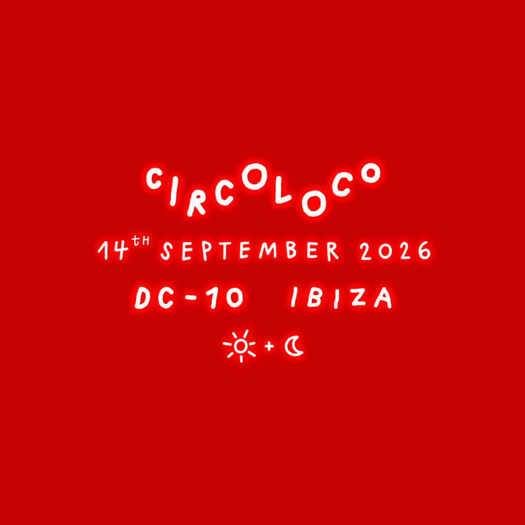 Cartel de Circoloco Ibiza - Week 21