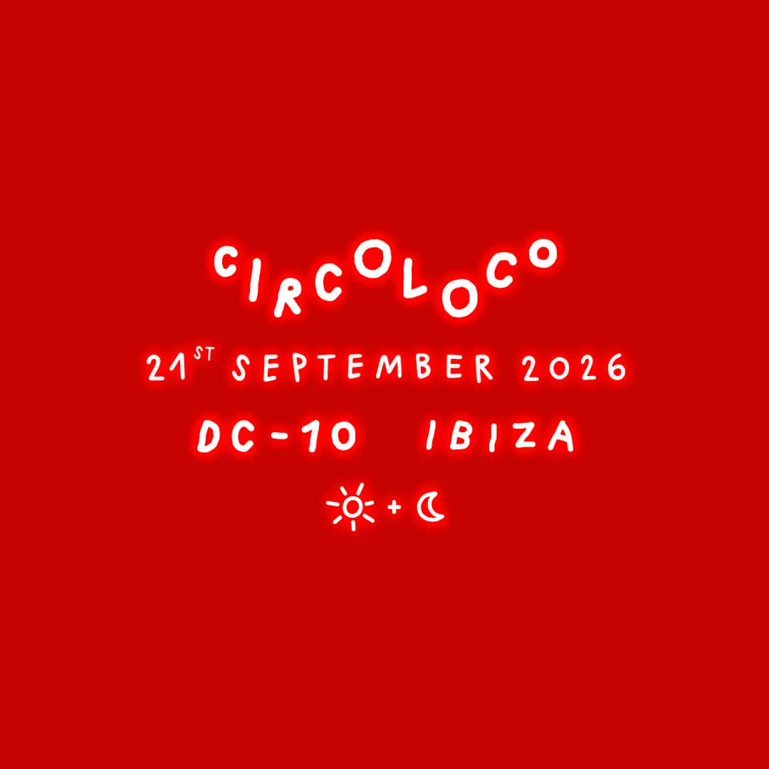 Cartel de Circoloco Ibiza - Week 22