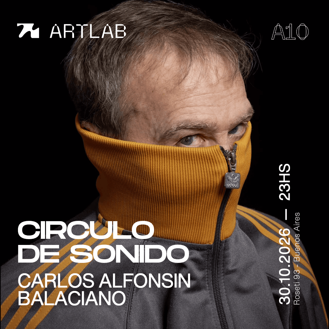 Artlab | Circulo de Sonido | Carlos Alfonsin + Balaciano