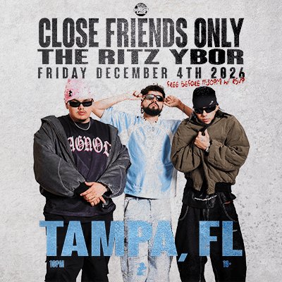 Close Friends Only • Hug Your Homies Tour