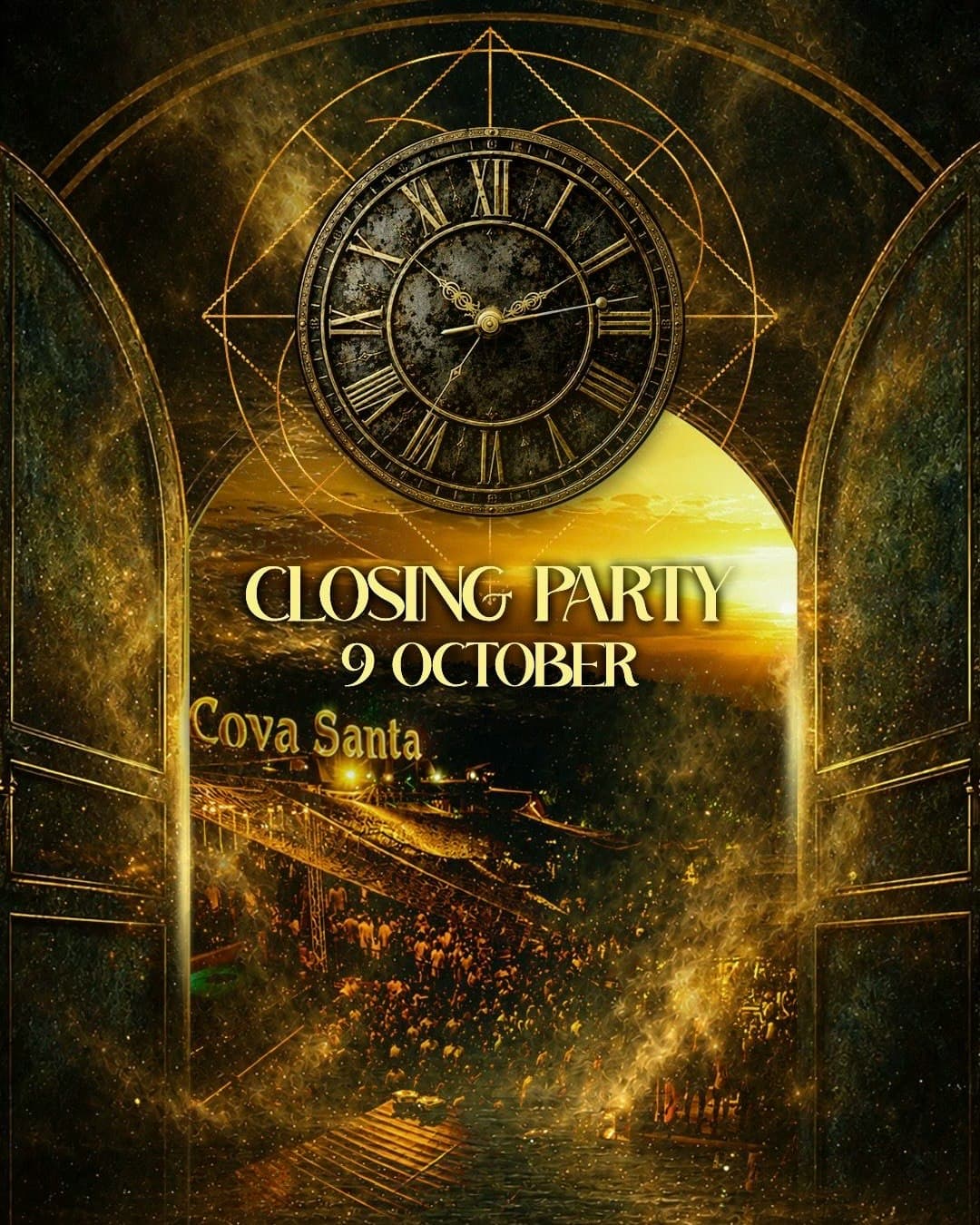 Cova Santa Closing Party