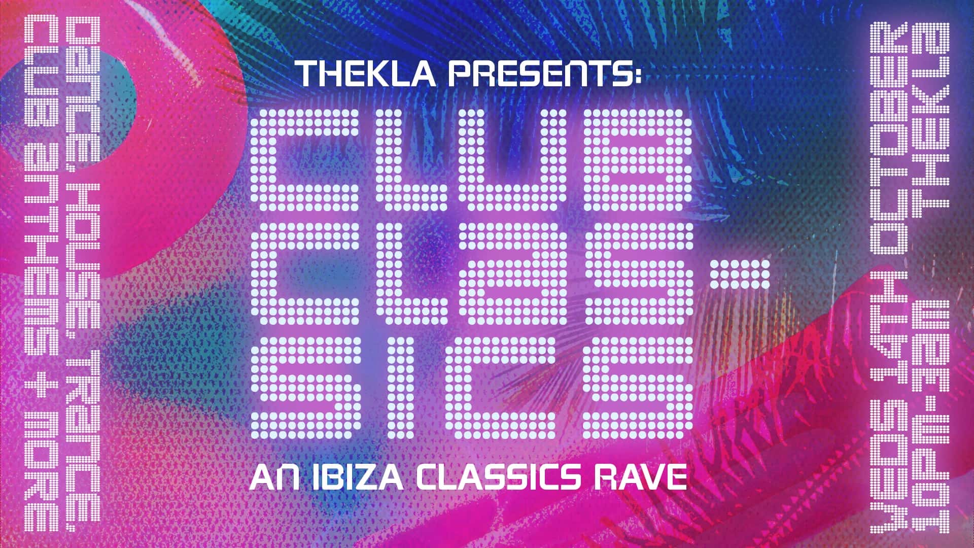 Flyer of Club Classics - Ibiza Anthems