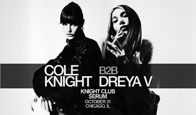 Cole Knight B2B Dreya V
