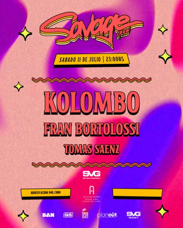 Cartel de CREW SAVAGE X KOLOMBO X PALACIO ALSINA 11.7