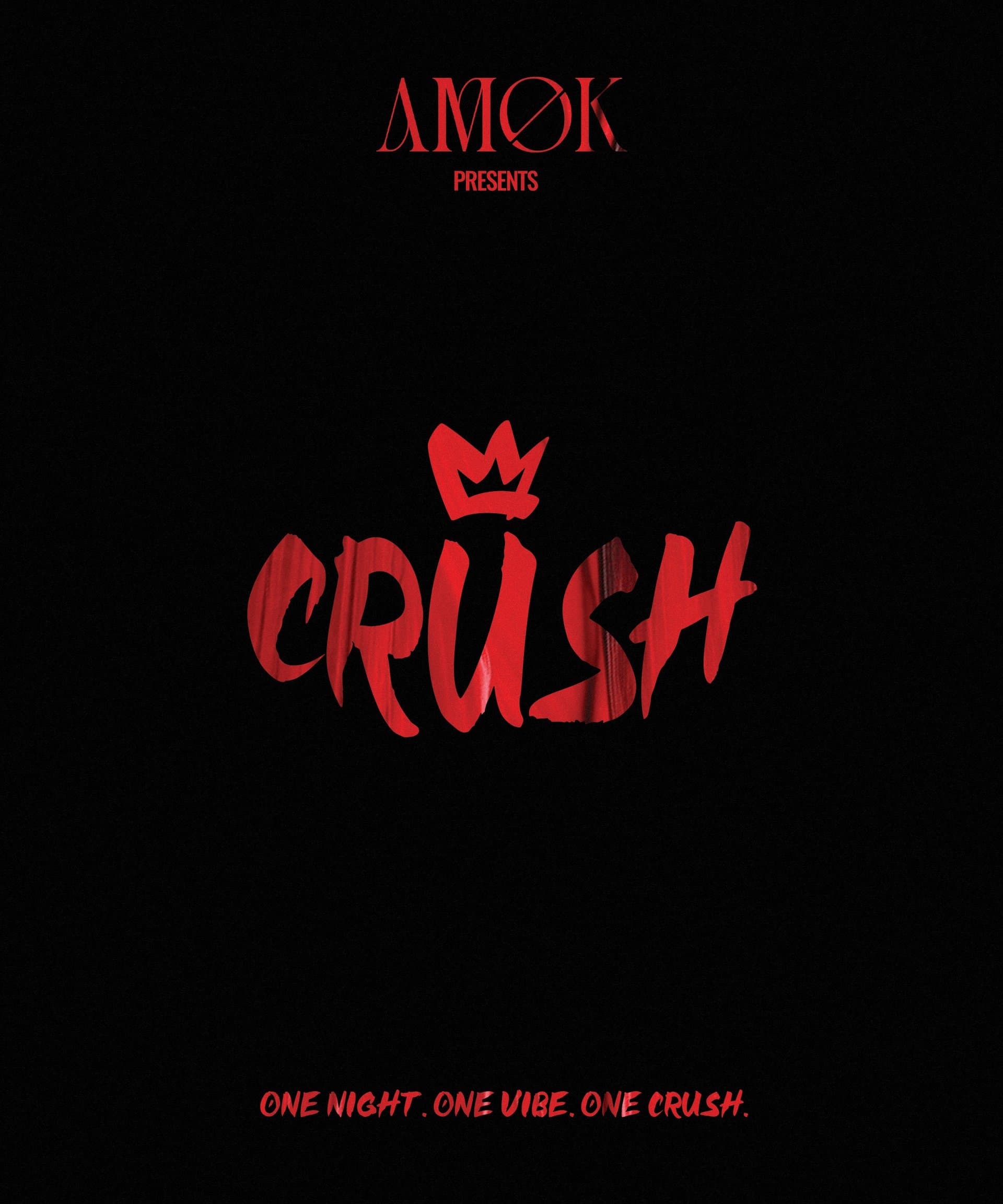 Crush | One Night. One Vibe. One Crush