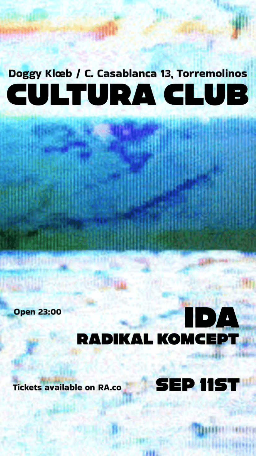 Cartel de Cultura Club: IDA y Radikal Komcept